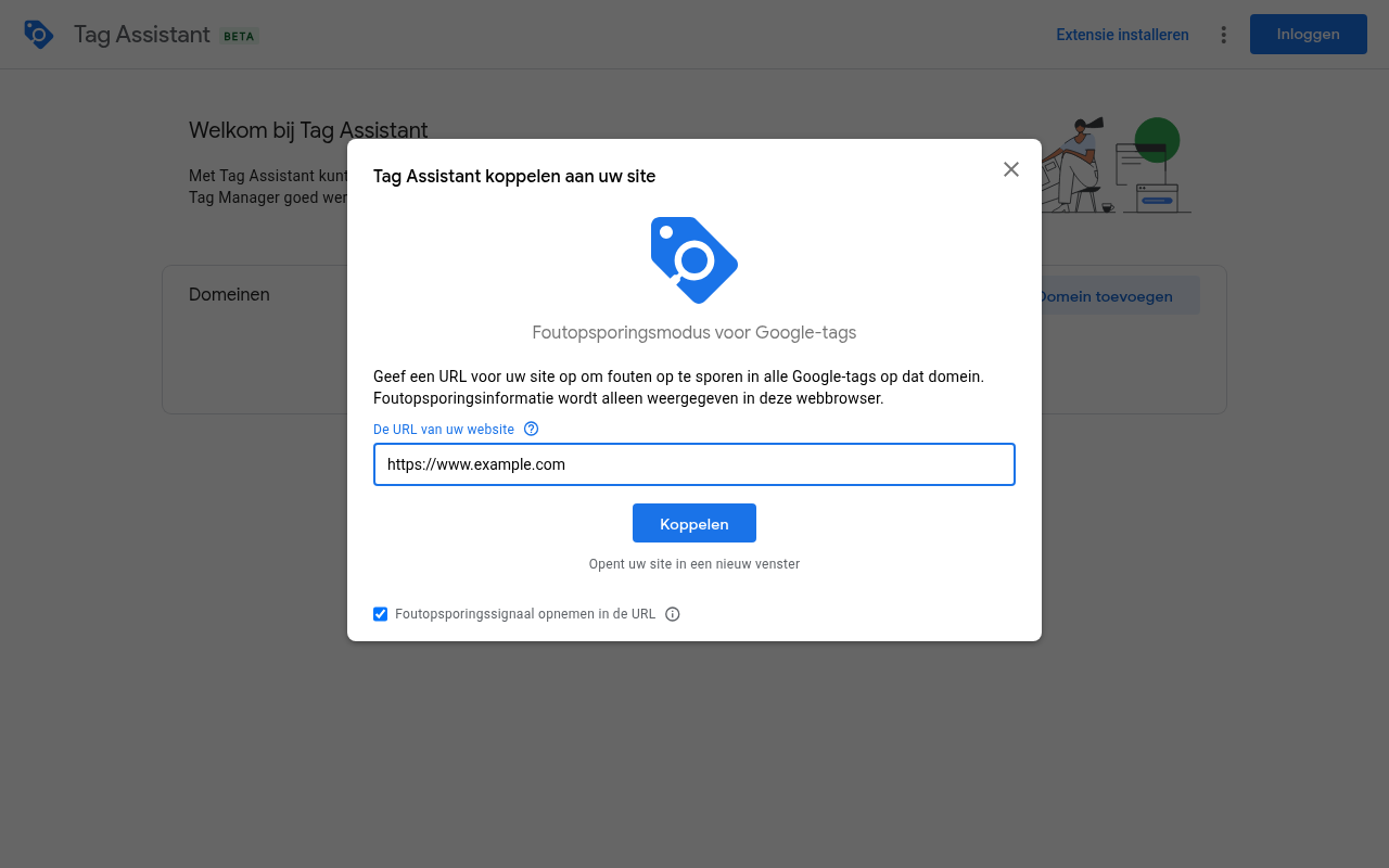 Tag Assistant-venster Tag Assistant koppelen aan uw site met het URL-veld, de knop Koppelen en het vinkje Foutopsporingssignaal opnemen in de URL